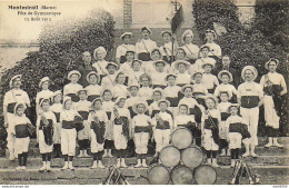 RARE 51 MONTMIRAIL FETE DE GYMNASTIQUE 15 AOUT 1913 LA FANFARE AU GARDE A VOUS LES TAMBOURS ET LES CLAIRONS DEVANT EUX - Montmirail