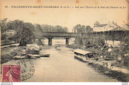 94 VILLENEUVE SAINT GEORGES VUE SUR L'YERRES ET LE PONT DU CHEMIN DE FER - Villeneuve Saint Georges