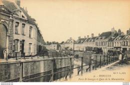 59 BERGUES PORTE SAINT GEORGES ET QUAI DE LA MANUTENTION - Bergues