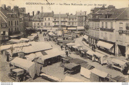 76 GOURNAY EN BRAY LA PLACE NATIONALE UN JOUR DE MARCHE - Gournay-en-Bray