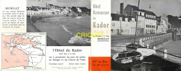 Morgat, Dépliant Publicitaire Pour L'Hotel Restaurant Du Kador, Beau Document - Advertising
