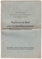 Réglement De Bord Pour Les Travailleurs Français De La Navigation Intérieure ( Berlin , Septembre 1943 ) - 1939-45