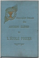 Ecole PIGIER Carte De Sociétaire Association Amicale Des Anciens éléves - Non Classificati