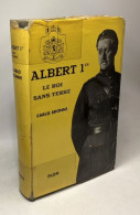 Albert Ier Le Roi Sans Terre - Biographie