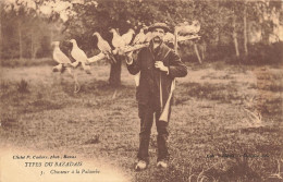 Types Du Bazadais N°3 * Chasseur à La Palombe * éditeur P. Cadars à Bazas * Chasse Hunt Hunting Palombes - Bazas