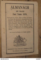 Almanach Du Tarn Pour L'année 1870 ............. PHI..... E2-3 - Klein Formaat: ...-1900
