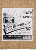 Pubblicità Epoca Per Collezionisti Anno 1941 Foto Brennero Occhiali Vasari Roma - Autres & Non Classés