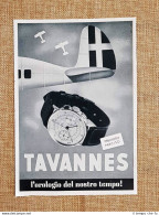 Pubblicità Epoca Per Collezionisti Del 1941 Tavannes Orologio Per Nostro Tempo! - Other & Unclassified
