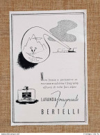 Pubblicità D'Epoca Per Collezionisti Anno 1941 Bertelli Lavanda Fragrante - Otros & Sin Clasificación