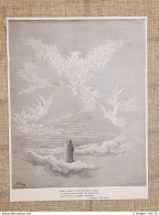 Dante Con Gli Angeli Divina Commedia Paradiso Incisione Di Gustave Doré Del 1887 - Vor 1900