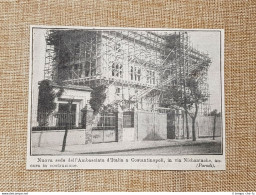 Istanbul O Costantinopoli Nel 1914 Nuova Sede Dell'Ambasciata D'Italia Turchia - Other & Unclassified