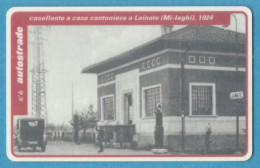 Z-7030 * Autostrade VIAcard Tessera A Scalare Lire 10.000 - Casellante A Casa Cantoniera A Lainate (Mi-laghi), 1924 - Auto's