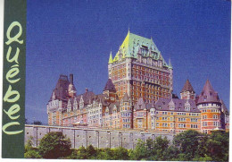 (99). Canada. Quebec (1) & (2) & Notre Dame & Vous Avez Une Place Ici - Québec - Château Frontenac