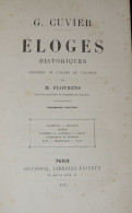 Georges CUVIER - Éloges Historiques. Daubenton, Adanson, Parmentier, Davy...  1874 - 1801-1900