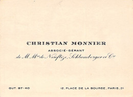 VIEUX PAPIERS CARTE DE VISITE 75 PARIS CHRISTIAN MONNIER ASSOCIE DE DE NEUFLIZE SCHLUMBERGER ET CIE - Tarjetas De Visita