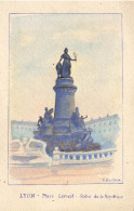 Lyon 2ème * RARE Carte Peinte à La Main Aquarelle Illustrateurdos 1900 * Place Carnot Et Statue De La République - Lyon 2