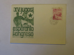 YUGOSLAVIA XI. JUGOSL. ESPERANTO KONGRESO FDC 1951 - Autres & Non Classés