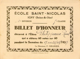 VIEUX PAPIERS DIPLOMES 91 ESSONNE IGNY ECOLE SAINT NICOLAS BILLET D HONNEUR 1937 - Diplomi E Pagelle