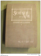 La Science Et La Vie 1916-1917 Histoire De La Guerre Ww1 3 N°reliés Volume XI 2 Cartes Dépliantes - War 1914-18