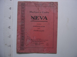 Brochure Catalogue MACHINES A COUDRE NEVA Modeles Americains THIMONNIER Lyon - Basteln