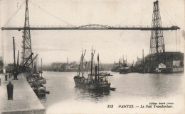 Nantes * Vue Sur Le Pont Transbordeur * Bateau Vapeur - Nantes