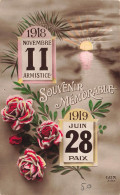 SOUVENIR DE... - Souvenir Mémorable - 1918 Novembre 11 Armistice - 1919 Juin 28 Paix - Carte Postale Ancienne - Saluti Da.../ Gruss Aus...