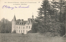 Campénéac * Château De La Touche Larcher * Environs De Ploërmel - Autres & Non Classés