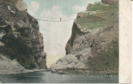 PC25146 Rope Bridge. Carrick A Rede. National. 1908 - Monde