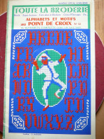 Revue Toute La Broderie N°12 - Point De Croix