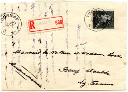 BELGIQUE - COB 478  SIMPLE CERCLE TOURNAI SUR LETTRE RECOMMANDEE, 1938 - Briefe U. Dokumente