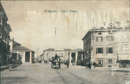 CREMONA - PORTA MILANO - EDIZIONE MODIANO - SPEDITA 1913 - CONDIZIONI DISCRETE  (20445) - Cremona