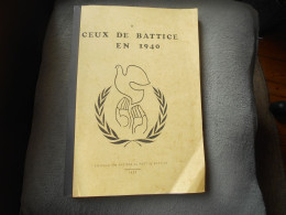 Livre Ceux De Battice En 1940 - Guerra 1939-45