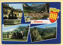 74. THONES – Multivues – Blason (voir Scan Recto/verso) - Thônes