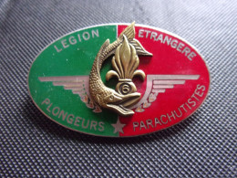 Insigne Plongeurs Parachutistes 6° Régiment Etranger Du Génie - Légion Etrangère - Armée De Terre