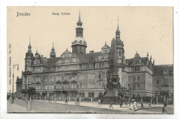 Dresden Ou Dresde (Allemagne, Saxe) : Königl. Schloss Im 1905 (lebendig) PF - Dresden
