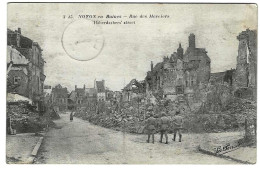 France – « NOYON En Ruines – Rue Des Merciers » - Ed. La Pensée (1920) - Noyon