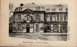 MONTDIDIER    ( SOMME )    L ' ANCIEN COLLEGE - Montdidier