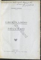 Francesco Gasparolo - Grognardo Ed I Beccaro - Ed. 1927 - Autografo Autore - Andere & Zonder Classificatie