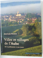 LE DEPARTEMENT DE L'AUBE. VILLES ET VILLAGES DE L'AUBE DE LA PREHISTOIRE A NON JOURS. 100_3404 A 100_3413T - Champagne - Ardenne