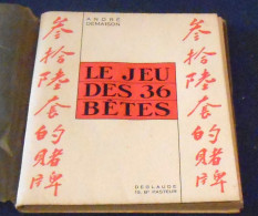 Le Jeu Des 36 Bêtes - 1901-1940