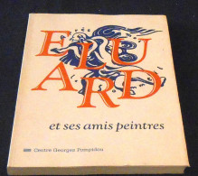 Eluard Et Ses Amis Peintres - Art