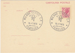 ITALIA  - REPUBBLICA - ANNULLO DI MILANO - CARTOLINA POSTALE - 1973 - Postwaardestukken