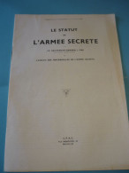 VW 2 - Les Statuts De L'Armée Secrète , Rédigés Par Le Lieutenant-Général J. Pire - Mars 1950 - 1939-45