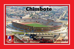 CARTE  STADE .CHIMBOTE  PEROU  ESTADIO MANUEL RIVERA SANCHEZ #   231 M-B 2005 - Fussball