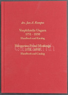 Rompes: Hungarian Postal Markings 1751-1850 Handbook And Catalog (2020) / Magyar Bélyeg Előtti Levelek Katalógus és Kézi - Sonstige & Ohne Zuordnung