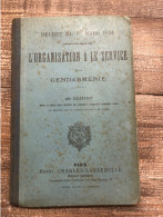 Organisation Et Service De La Gendarmerie 1854 - Politie & Rijkswacht