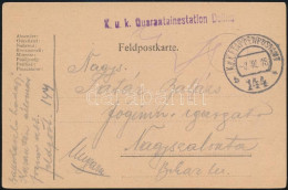 1918 Tábori Posta Levelezőlap / Field Postcard "K.u.k. Quarantainestation Dolina" + "EP 144 B" - Sonstige & Ohne Zuordnung