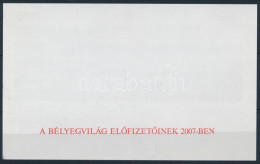 ** 2007 FEPA Kongresszus Budapesten Emlékív Hátoldalán "A BÉLYEGVILÁG ELŐFIZETŐINEK 2007-BEN" Felirattal - Other & Unclassified