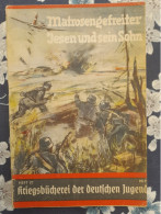 WW II KRIEGSBUCHEREI DER DEUTSCHEN JUGEND LA PATRIE D'UN GARCON ALLEMAND PENDANT LA GUERRE - 5. Wereldoorlogen