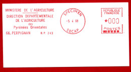 Epreuve D'essai -EMA "SPECIMEN" Machine SECAP -Ministère De L'Agriculture -Direction Départ. Des Pyrénées Orientales - Landwirtschaft